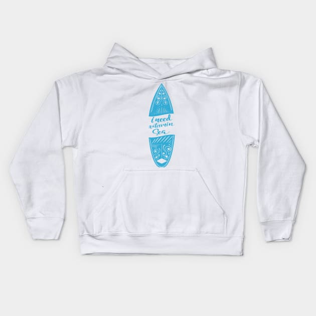 'I Need Vitamin Sea' Ocean Conservation Shirt Kids Hoodie by ourwackyhome